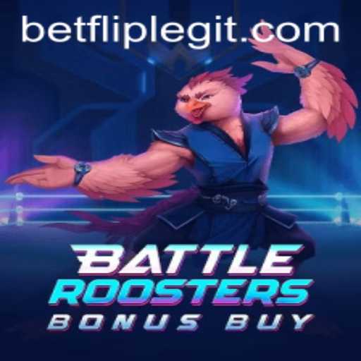 BattleRoostersBonusBuy: A Thrilling Adventure with BetFlip