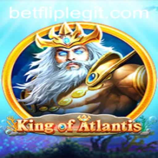 Dive into the Deep Adventure of 'KingofAtlantis' with BetFlip