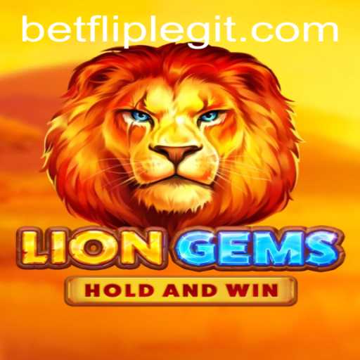 LionGems: A New Gaming Adventure with BetFlip