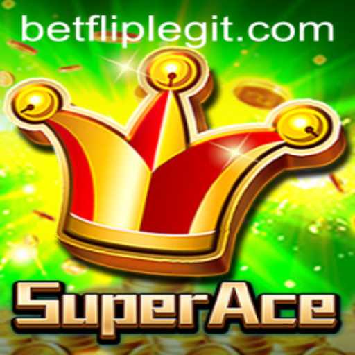 SuperAce and BetFlip: Unveiling the Ultimate Gaming Experience